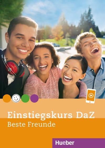 Einstiegskurs DaZ zu Beste Freunde: Deutsch für Jugendliche.Deutsch als Zweitsprache / Kursbuch