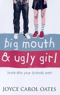 Big Mouth & Ugly Girl
