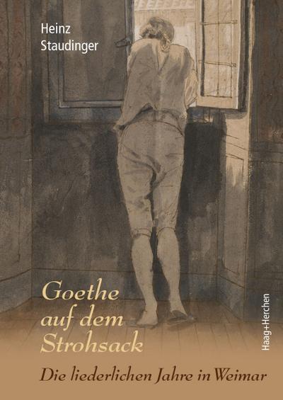 Goethe auf dem Strohsack