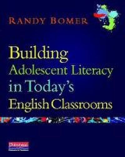Building Adolescent Literacy in Today’s English Classrooms