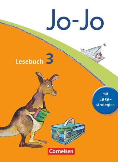 Jo-Jo Lesebuch - Aktuelle allgemeine Ausgabe. 3. Schuljahr - Schülerbuch