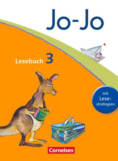 Jo-Jo Lesebuch - Aktuelle allgemeine Ausgabe. 3. Schuljahr - Schülerbuch