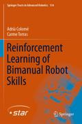 Reinforcement Learning of Bimanual Robot Skills
