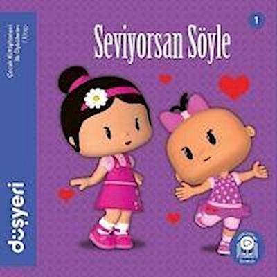 Seviyorsan Söyle