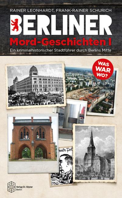 Berliner Mord-Geschichten