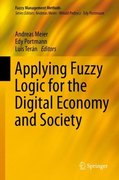 Applying Fuzzy Logic for the Digital Economy and Society