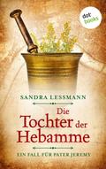 Die Tochter der Hebamme (-oder: Die Sündentochter)