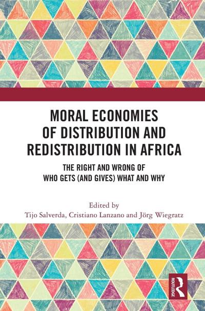 Moral Economies of Distribution and Redistribution in Africa