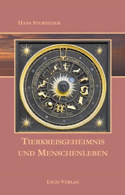 Tierkreisgeheimnis und Menschenleben