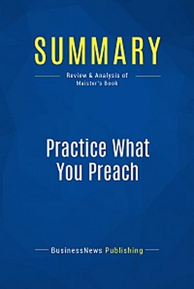 Summary: Practice What You Preach