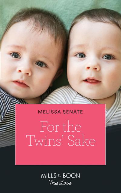 For The Twins’ Sake (Dawson Family Ranch, Book 1) (Mills & Boon True Love)