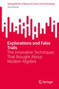 Explorations and False Trails