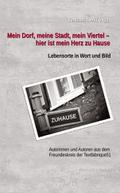 Mein Dorf, meine Stadt, mein Viertel - hier ist mein Herz zu Hause