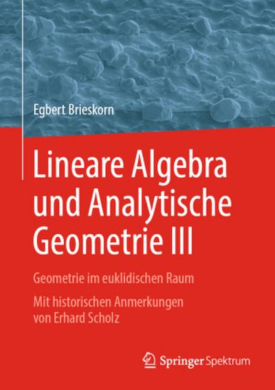 Lineare Algebra und Analytische Geometrie III