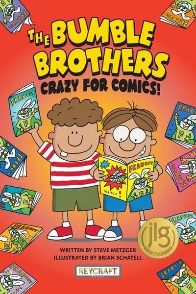 Crazy for Comics (the Bumble Brothers, Book #1)