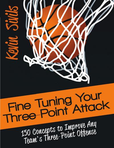 Fine Tuning Your Three-Point Attack (Fine Tuning Series, #5)