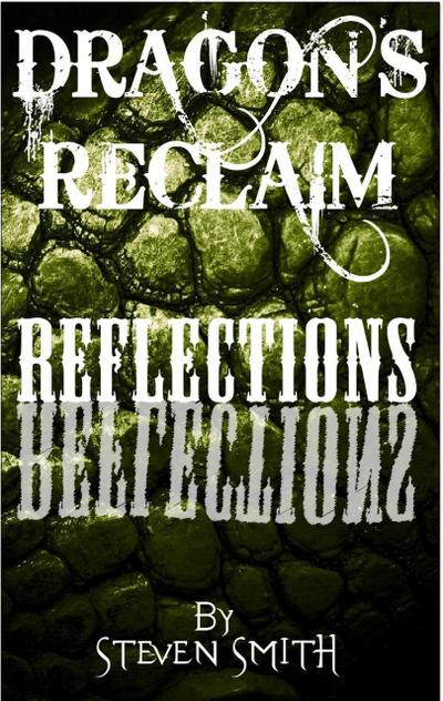 Reflections (Dragon’s Reclaim, #5)