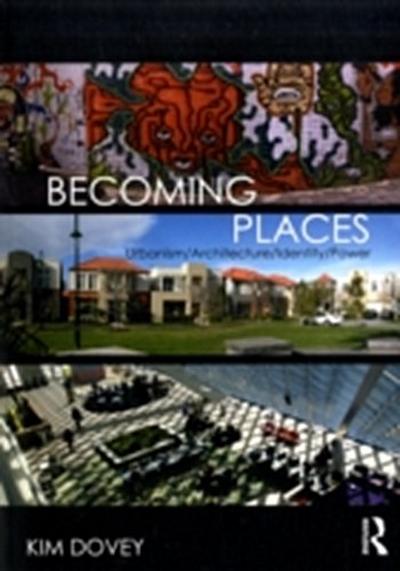 Becoming Places