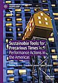Sustainable Tools for Precarious Times