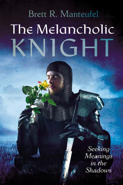 The Melancholic Knight