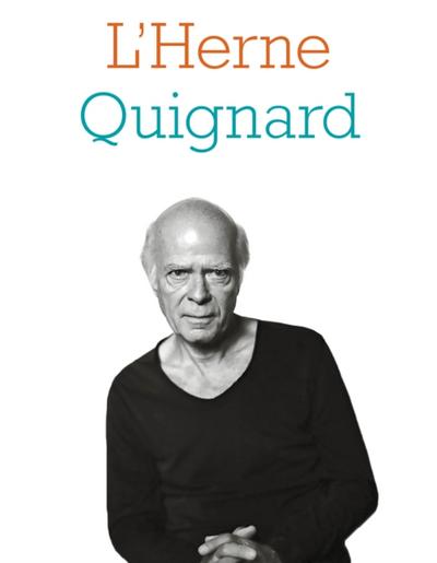 Cahier de L’’Herne n°136 : Pascal Quignard