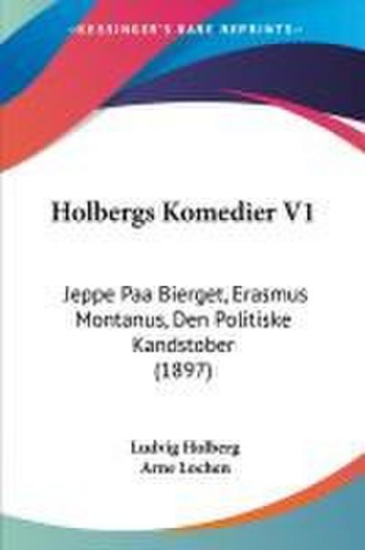 Holbergs Komedier V1