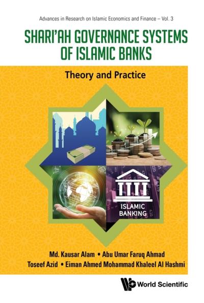 Shariah Governance Systems Of Islamic Banks: Theory And Practice