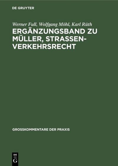Ergänzungsband zu Müller, Straßenverkehrsrecht