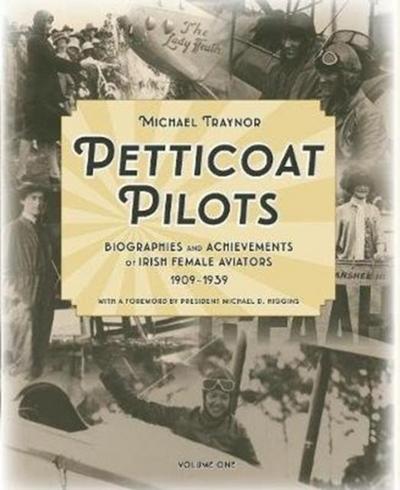 Traynor, M: Petticoat Pilots