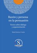 Razón y persona  en la persuasión
