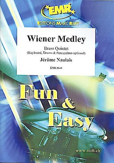 Wiener Medley für 5 Blechbläser(Keyboard, Schlagzeug und Percussion ad lib)