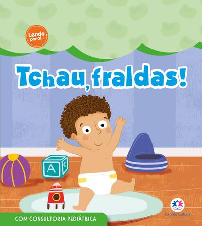 Tchau, fraldas!