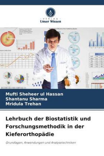 Lehrbuch der Biostatistik und Forschungsmethodik in der Kieferorthopädie