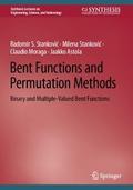 Bent Functions and Permutation Methods