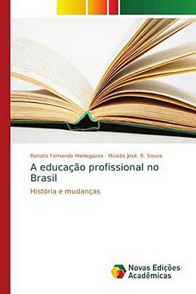A educação profissional no Brasil