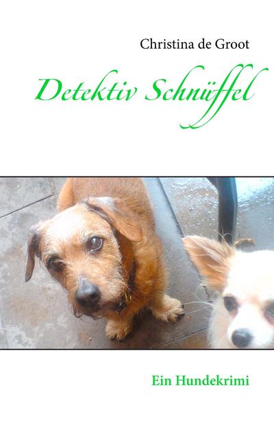 Detektiv Schnüffel & Co.