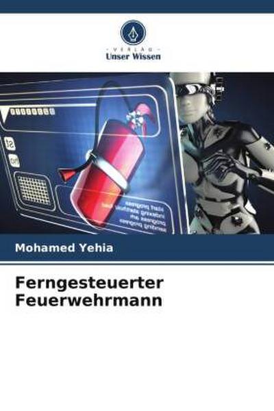 Ferngesteuerter Feuerwehrmann