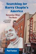 Searching for Harry Chapin’s America