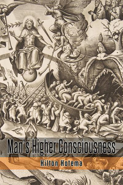 Man’s Higher Consciousness