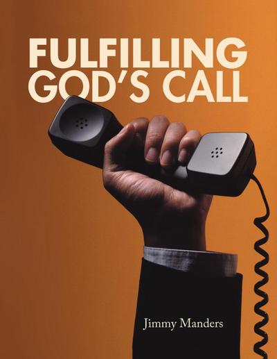 Fulfilling God’s Call