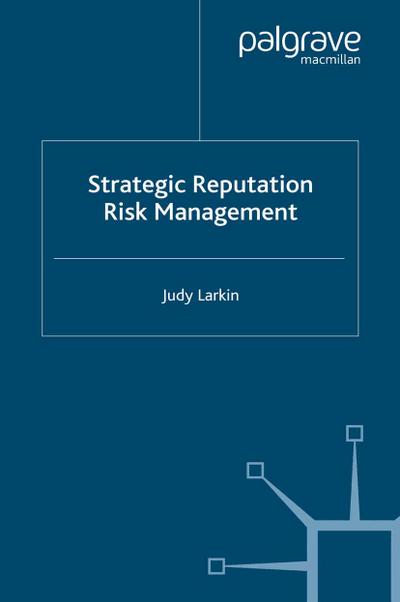 Strategic Reputation Risk Management