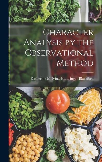 Character Analysis by the Observational Method