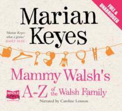 Mammy Walsh’s A-Z of the Walsh Family