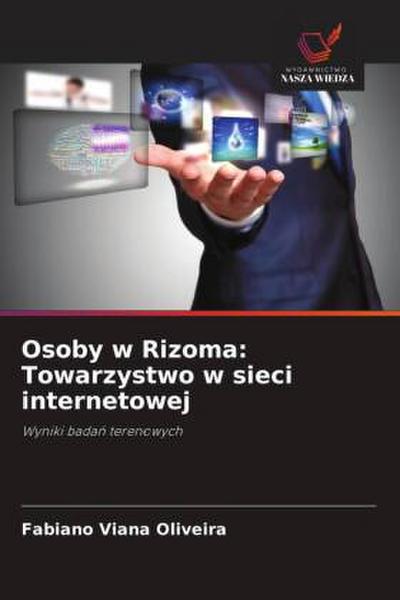 Osoby w Rizoma: Towarzystwo w sieci internetowej