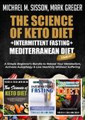 The Science of Keto Diet + Intermittent Fasting + Mediterranean Diet