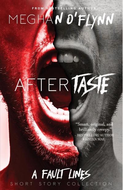 Aftertaste: A Collection of Dark and Gritty Short Stories (Fault Lines, #1)