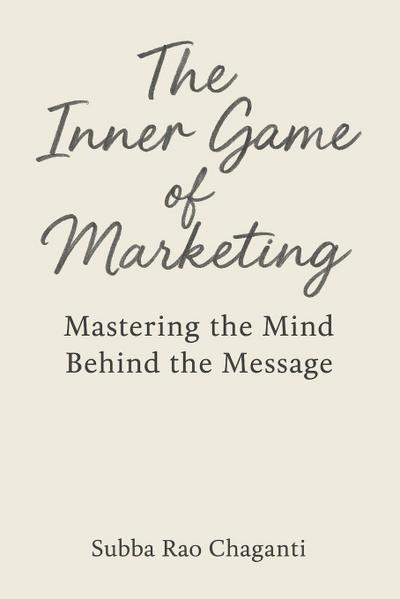 The Inner Game of Marketing