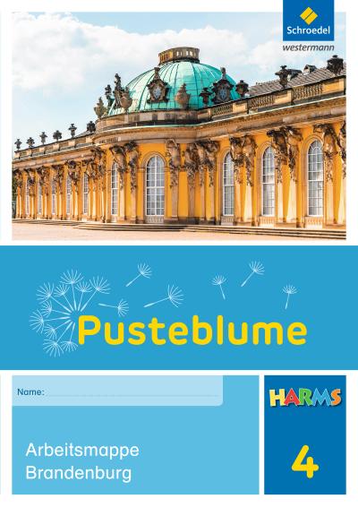 Pusteblume. Das Sachbuch 4. Harms Arbeitsmappe Brandenburg. Berlin und Brandenburg