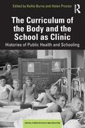 The Curriculum of the Body and the School as Clinic