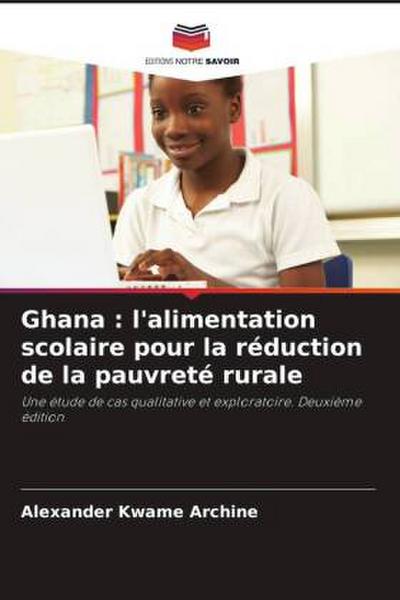 Ghana : l’alimentation scolaire pour la réduction de la pauvreté rurale